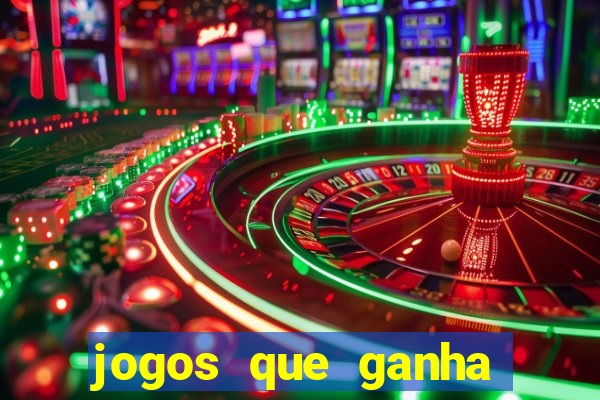 jogos que ganha dinheiro sem depositar